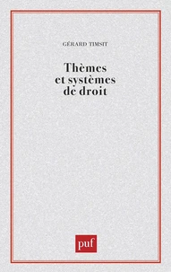 Thèmes et systèmes de droit