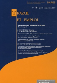 Micheline Léger - Travail et emploi N° 111, Juillet-Sept : Centenaire du ministère du Travail - Deuxième partie.