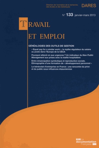  DARES - Travail et emploi N° 133 : Généalogies des outils de gestion.