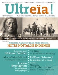 Noblesse, nature vierge, terre sacrée... notre nostalgie indienne