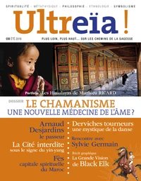 Le Chamanisme une nouvelle médecine de l'âme ?