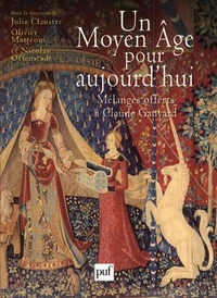 Un Moyen Age pour aujourd'hui
