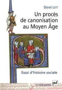 Un procès de canonisation au Moyen Age