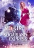 Angie Fox - Verity Long Tome 6 : Le meurtre du Sugarland Express.