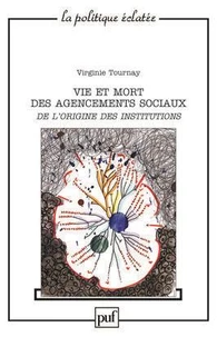 Vie et mort des agencements sociaux