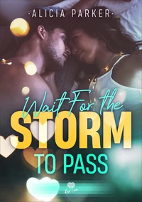 Wait for the storm to pass