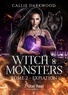 Callie Darkwood - Witch & Monsters Tome 2 : Expiation.