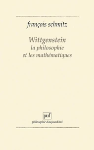 Wittgenstein, la philosophie et les mathématiques