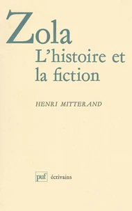 Zola, l'histoire et la fiction