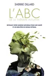 L'ABC de la thérapie intuitive