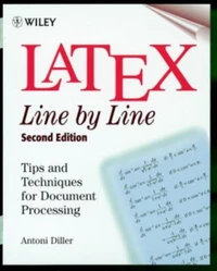 Latex Line By Line.Tips And Techniques For Document Processing