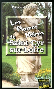 Les plumes noires de Saint-Cyr-sur-Loire