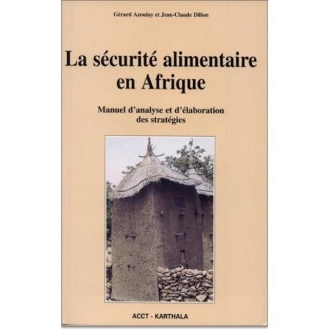 Dillon Azoulay - La Securite Alimentaire En Afrique.