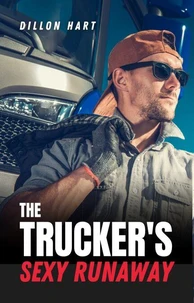 The Trucker’s Sexy Runaway