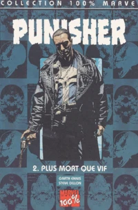 Punisher Tome 2 : Plus Mort Que Vif