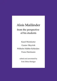 Alois Mailänder - From the perspective of his students