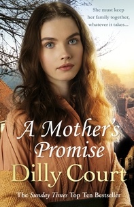 Dilly Court - A Mother's Promise.