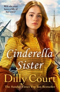 Dilly Court - Cinderella Sister.
