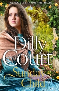 Dilly Court - Sunday’s Child.
