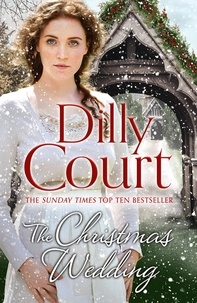 Dilly Court - The Christmas Wedding.