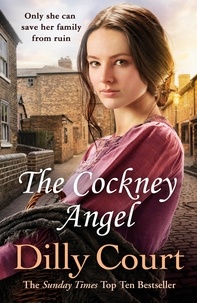 Dilly Court - The Cockney Angel.