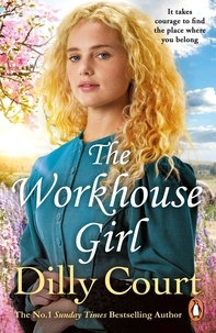 Dilly Court - The Workhouse Girl.
