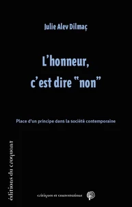 L'honneur, c'est dire "non"
