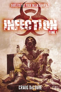 Infection Tome 1