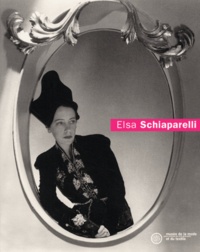 Dilys-E Blum - Elsa Schiaparelli.