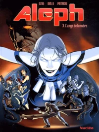 Aleph Tome 3 : L'Ange De Lumiere