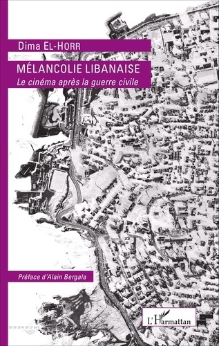 Mélancolie libanaise. Le cinéma après la guerre civile