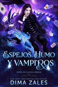 Espejos, humo y vampiros