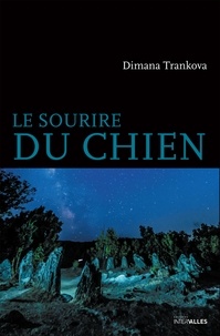 Dimana Trankova - Le sourire du chien.