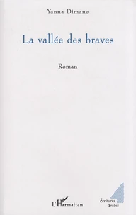 La vallée des braves
