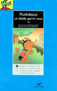 Fluthdezut, un diable parmi nous