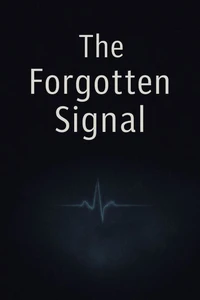 The Forgotten Signal