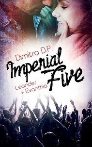 Dimitra D.P. - Imperial Five - Leander + Evanthia.