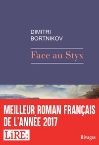 Dimitri Bortnikov - Face au Styx.