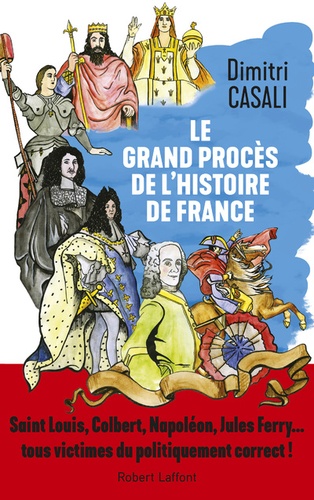 Le grand procès de l'Histoire de France