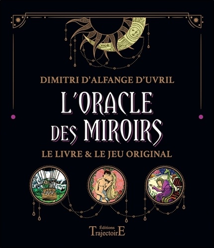 L'oracle des miroirs. Le livre & le jeu original