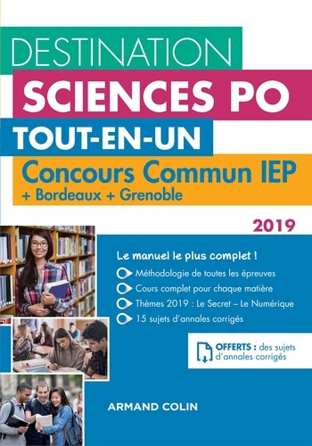 Dimitri Delarue et Sophie Gallix - Destination Sciences Po - Concours commun IEP 2019 + Bordeaux + Grenoble - Tout-en-un.