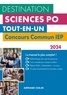Dimitri Delarue et Sophie Gallix - Destination Sciences Po - Concours commun IEP 2024 - Tout-en-un.