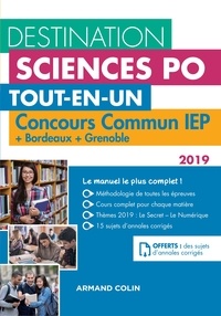 Dimitri Delarue et Sophie Gallix - Tout-en-un Destination Sciences Po - Concours commun IEP + Bordeaux + Grenoble. Tout-en-un.
