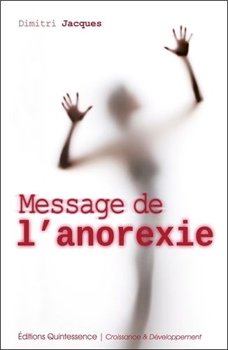 Dimitri Jacques - Message de l'anorexie.