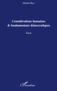 Considérations humaines & fondamentaux démocratiques