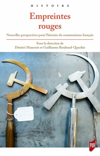 Empreintes rouges. Nouvelles perspectives pour l'histoire du communisme français