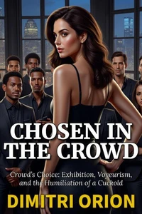 Chosen in the Crowd