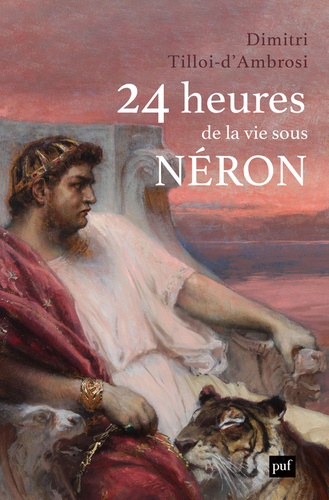 24 heures de la vie sous Néron - Occasion