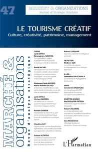 Livres gratuits téléchargeables au format pdf Le tourisme créatif  - 47 Culture, créativité, patrimoine, management par Dimitri Uzunidis