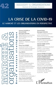 Dimitri Uzunidis - Marché et Organisations N° 42 : La crise de la Covid-19 - Le marché et les organisations en perspective.